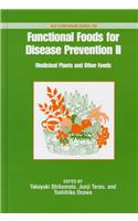 Functional Foods for Disease Prevention: II: Medicinal Plants and Other Foods