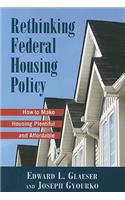 Rethinking Federal Housing Policy