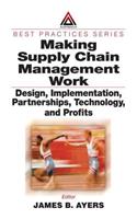 Making Supply Chain Management Work