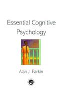 Essential Cognitive Psychology