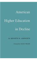 American Higher Education in Decline