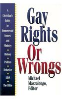 Gay Rights or Wrongs