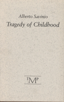 Tragedy of Childhood