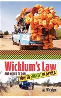 Wicklum's Law and Other Tips on How to Survive in Africa