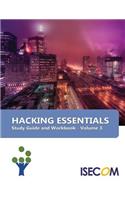 Hacking Essentials: Study Guide & Workbook - Volume 3