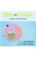 Millie the Octopus Learns to Hula Dance