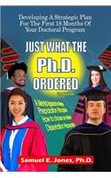 Just What The Ph.D. Order