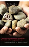 46 Stones