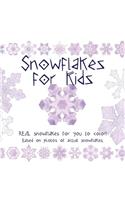 Snowflake for Kids