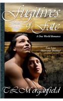 Fugitives of Fate