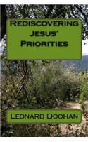 Rediscovering Jesus' Priorities