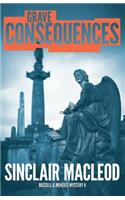 Grave Consequences