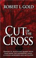 Cut of the Cross