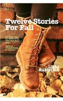 Twelve Stories for Fall