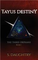 Tayus Destiny