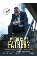 Where Is My Father?