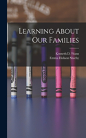 Learning About Our Families