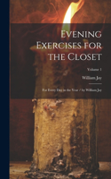 Evening Exercises for the Closet