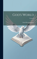 God's World; Volume I