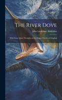 River Dove