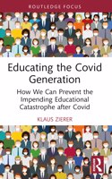 Educating the Covid Generation