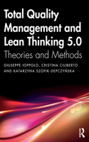 Total Quality Management and Lean Thinking 5.0