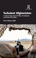 Turbulent Afghanistan: A Critical Analysis of the US Politics of Confinement and The rise of the Taliban