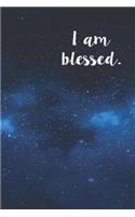 I Am Blessed