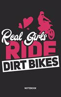 Real Girls Ride Dirt Bike Notebook