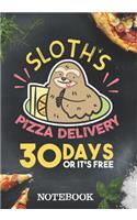 Notebook - Sloth´s Pizza Delivery - 30 Days Or It´s Free