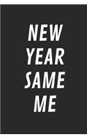 New Year Same Me