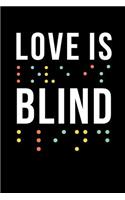 Love Is Blind