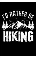 I'd rather be Hiking