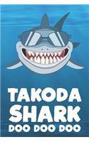 Takoda - Shark Doo Doo Doo