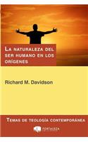 naturaleza del ser humano en los orígenes