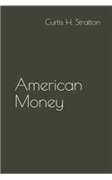 American Money