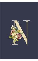 N: Navy Blue & Gold Monogram N Initial Flower Journal For Women And Girls, Botanical Flower Floral Decor, 6 x 9 Journal Notebook Diary For Writing Mono