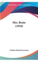 Mrs. Bente (1918)