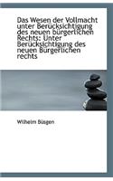 Das Wesen Der Vollmacht Unter Berucksichtigung Des Neuen Burgerlichen Rechts