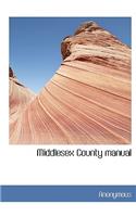 Middlesex County Manual: (English)