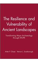 Resilience and Vulnerability of Ancient Landscapes