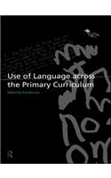 Use of Language Across the Primary Curriculum