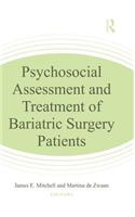 Psychosocial Assessment and Treatment of Bariatric Surgery Patients