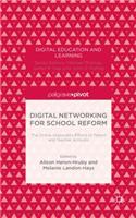 Digital Networking for School Reform