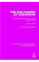 The Biologising of Childhood
