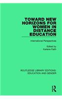 Toward New Horizons for Women in Distance Education