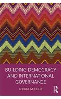 Building Democracy and International Governance