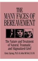 The Many Faces Of Bereavement