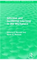 Informal and Incidental Learning in the Workplace (Routledge Revivals)