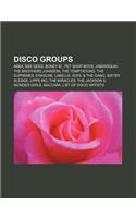 Disco Groups: Abba, Bee Gees, Boney M., Pet Shop Boys, Jamiroquai, the Brothers Johnson, the Temptations, the Supremes, Erasure, Labelle(English)